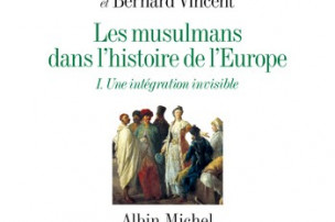 Couverture LES MUSULMANS DANS L'HISTOIRE DE L'EUROPE - TOME 1
