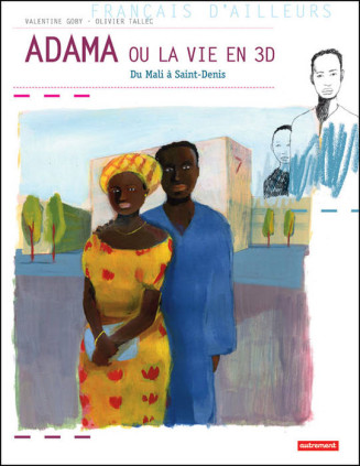 Adama ou la vie en 3D