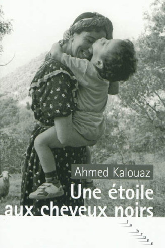 Une étoile aux cheveux noirs, Ahmed Kalouaz