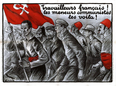 Centre de propagande des Républicains nationaux, André Galland, Travailleurs français ! Les meneurs communistes, les voilà !, 1928